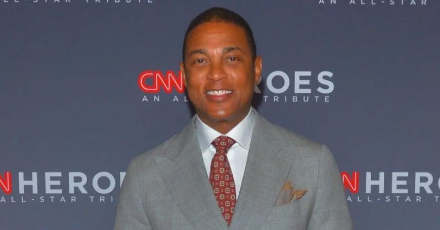 Don Lemon MISSING From ‘CNN This Morning’ One Day After Riling Co-Hosts Over ‘Past Her Prime’ Nikki Haley Remarks