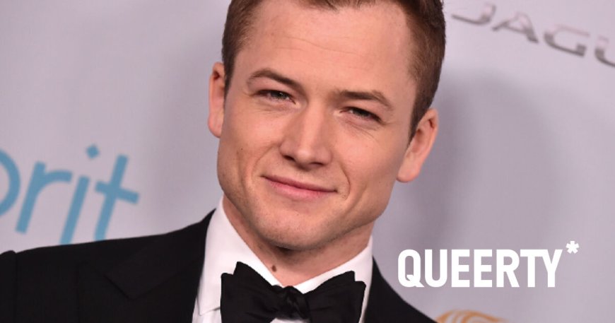 Taron Egerton weighs in on the debate over straight actors playing gay roles