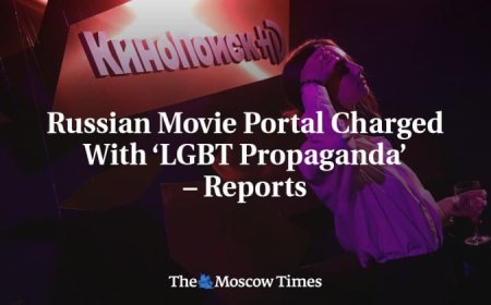 Russian Movie Portal Charged With ‘LGBT Propaganda’ – Reports