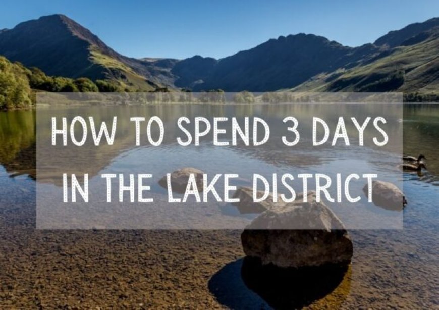 3 Days in the Lesbian Lake District – Our Taste for Life