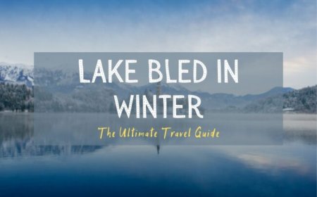 Visiting Lake Bled in the Winter – Our Taste for Life
