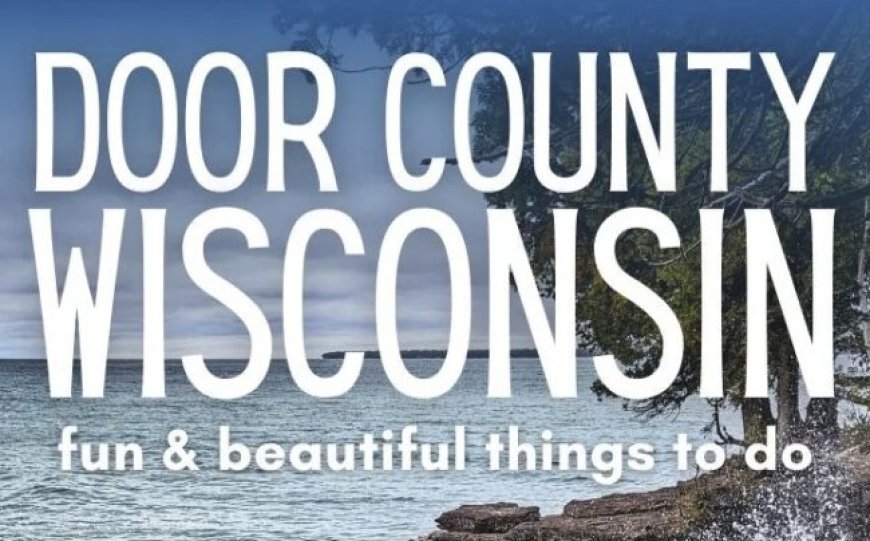 Visiting Door County for Gay Families – 2TravelDads