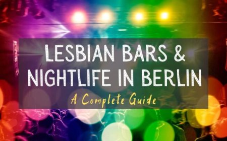 Berlin Lesbian Bars & Nightlife – Our Taste for Life