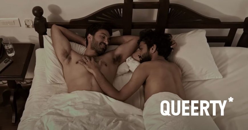 WATCH: This gay Indian romance has everyone talking about its love scenes