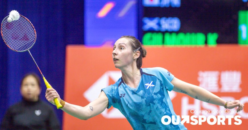 Gay badminton pro Kirsty Gilmour hopes third time’s the charm at Paris Olympics