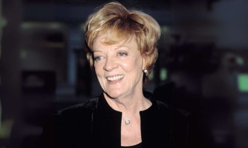 Maggie Smith Dies at 89: Remembering A Legendary Actress