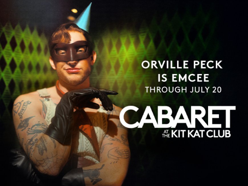Don’t miss Orville Peck in Cabaret this summer. Thru July 20 only!