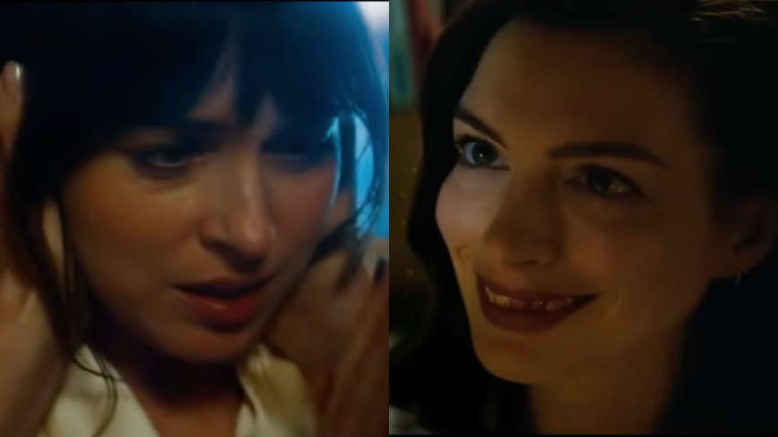 Anne Hathaway and Dakota Johnson Share a Twisted Kiss in the First ‘Verity’ Trailer
